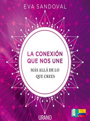 cover image of La conexion que nos une